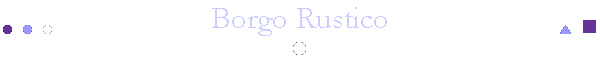 Borgo Rustico